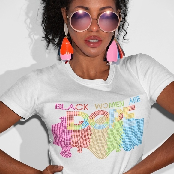 Black Women are Dope Tee - Picture 1 of 3
